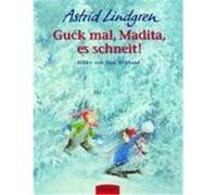 Guck mal Madita, es schneit Lindgren, Astrid,Wikland, Ilon (Auteur)
