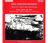 Gudmundsen-Holmgreen - Musique Pour Voix Et Instruments