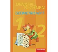 Denken Und Rechnen. Geometrieheft Klasse 1 / 2