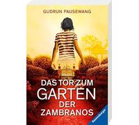 Gudrun Pausewan Das Tor zum Garten der Zambranos (Ravensburger Taschenbü (Poche)