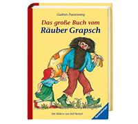 Gudrun Pausewang Rolf Re Das große Buch vom Räuber Grapsch (Kinderliter (Relié)
