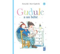 Gudule a un bébé