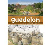 Guédelon, Nous bâtissons un château fort