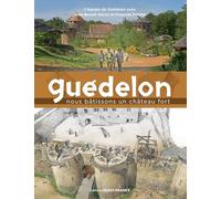 Guédelon, Nous bâtissons un château fort