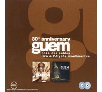 Guem - Coffret 2 CD : 30th Anniversary / Rose Des Sables / Live A l'Elysée Montmartre