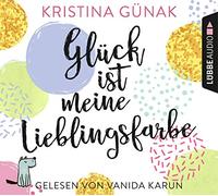 Günak,Kristina - Glück Ist Meine Lieblingsfarbe