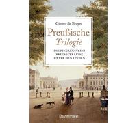Günter de Bruyn Preußische Trilogie: Die Finckensteins/Preußens Luise/Un (Relié)