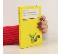 Günter Kastenfrosch Oder Der Wahre Sinn Des Lebens. Charmante Bildergeschichten Von Janosch Über Den Sinn Des Lebens, Mit Den Kultfiguren Günter Kastenfrosch Und Der Tigerente - Reclams Universal-Bibl