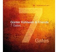 Günter Kühlwein & Friends - 7 Gates [Import]