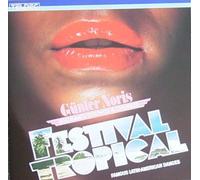 Günter Noris - Günter Noris - Günter Noris Festival Tropical