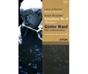Günter Wand - Bruckner : Symphony n°4 / Beethoven : Ouverture Leonore III