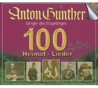 Günther,Anton - 100 Heimat-Lieder