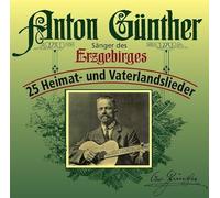 Günther,Anton - 25 Heimat-und Vaterlandslieder