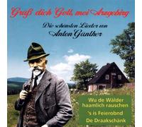Günther,Anton - Grüss Dich Gott,Mei Arzgebirg