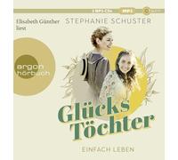 Günther,Elisabeth - Glückstöchter - Einfach Leben
