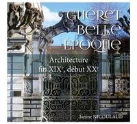 Guéret Belle époque Janine Nicoulaud (Auteur)