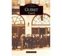 Guéret - Tome II