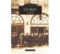 Guéret - Tome II