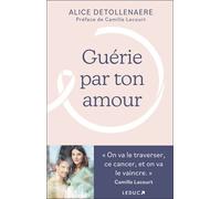 Guérie Par Ton Amour