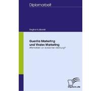 Guerilla Marketing Und Virales Marketing