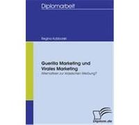 Guerilla Marketing und Virales Marketing Kutzborski, Regina (Auteur)