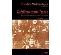 Guerillero contre franco Martinez-lopez fr. (Auteur)