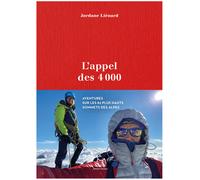 GUERIN EDITIONS PAULSEN - Récits de montagne et Beaux Livres - L'appel Des 4000 - Roman | Guerin Editions Paulsen