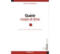 Guérir corps et âme