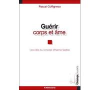 Guérir corps et âme