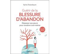 Guérir de la blessure d'abandon - Sylvie Tenenbaum - Éditions Leduc - ebook (ePub) - Etude