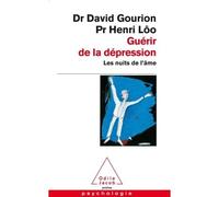 Guérir de la dépression Les nuits de l'âme - David Gourion - Odile Jacob - Poche - Essai