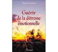 Guérir de la détresse émotionnelle - Miriam Greenspan - Ariane Publications - broché - Guide