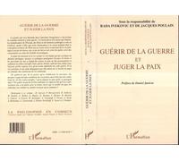 Guérir de la Guerre et Juger la Paix - Rada Ivekovic - L'harmattan - broché - Livre