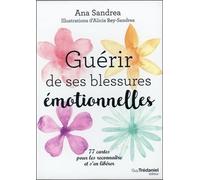 Guerir de ses blessures emotionnelles Coffret avec 77 cartes - Ana Sandrea - Tredaniel La Maisnie - Boîte ou accessoire - Jeux livres objets