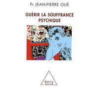 Guérir De Ses Souffrances Psychiques