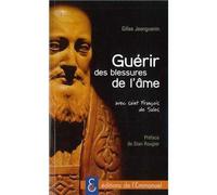Guérir des blessures de l'âme - Gilles Jeanguenin - Emmanuel Eds De L' - broché - Essai