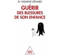 Guérir des blessures de son enfance: Un chemin vers une société plus pacifique