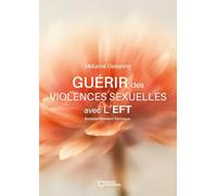 Guérir des violences sexuelles avec l'EFT