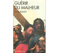 Guérir Du Malheur
