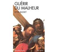 Guérir Du Malheur