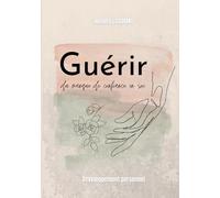 Guérir du manque de confiance en soi