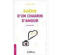 Guérir d'un chagrin d'amour