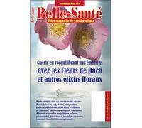 Guérir en rééquilibrant nos émotions avec les fleurs de Bach Hors-série - Collectif - Mosaïque Santé - broché - Revue