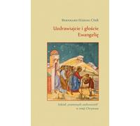 Guérir et prêcher l'Évangile