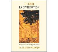Guérir la civilisation