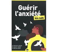 Guérir L'anxiété Pour Les Nuls