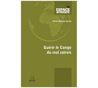 Guérir Le Congo Du Mal Zaïrois