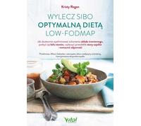 Guérir le SIBO grâce à un régime LOW-FODMAP optimal
