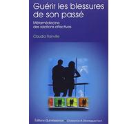 Guérir les blessures de son passé