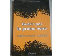 Guérir Par La Graine Noire